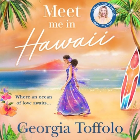 Meet Me in Hawaii (Meet me in, Book 2) Toffolo Georgia