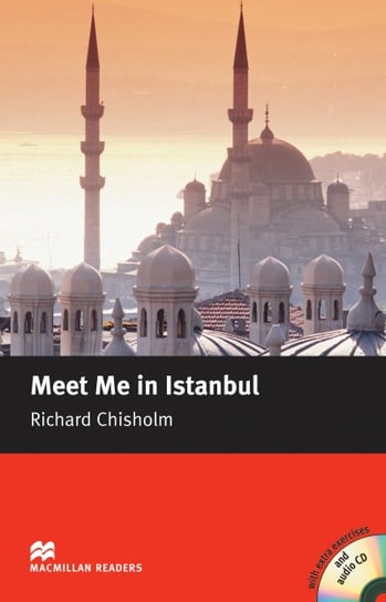 Meet Me in Istabul Intermediate Reader with CD Chisholm Richard