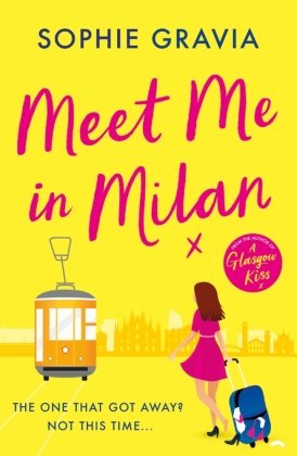 Meet Me in Milan Orion Publishing Group