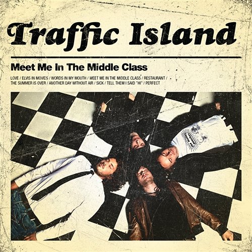 Meet Me in the Middle Class Traffic Island
