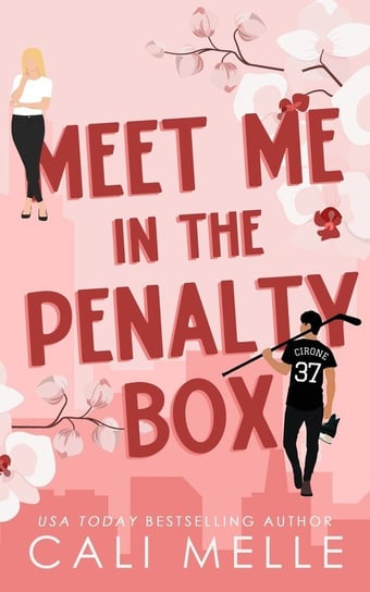 Meet Me in the Penalty Box Cali Melle Radcliff