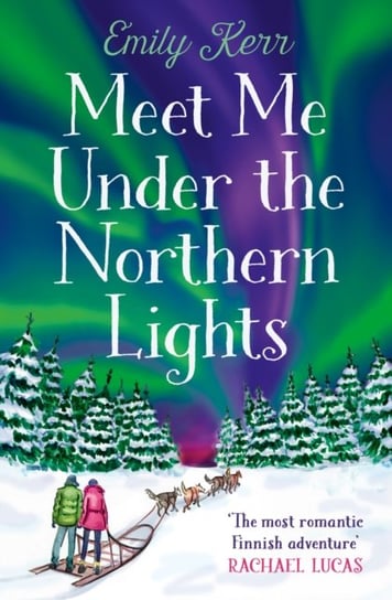 Meet Me Under the Northern Lights Kerr Emily