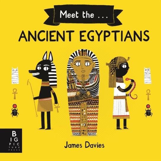 Meet the Ancient Egyptians Davies James