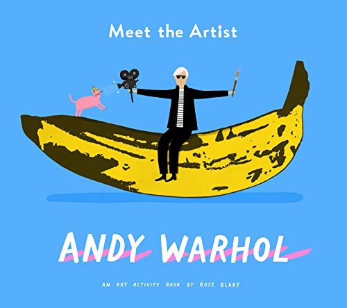 Meet the Artist: Andy Warhol Opracowanie zbiorowe