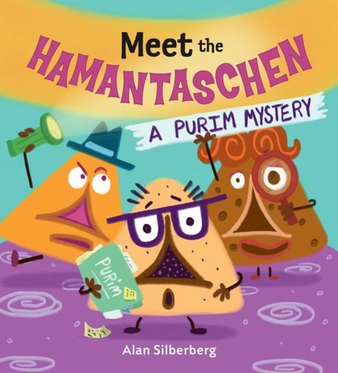 Meet The Hamantaschen Alan Silberberg