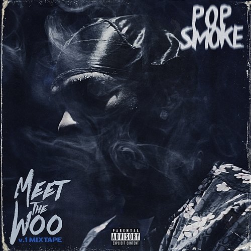 Meet The Woo Pop Smoke