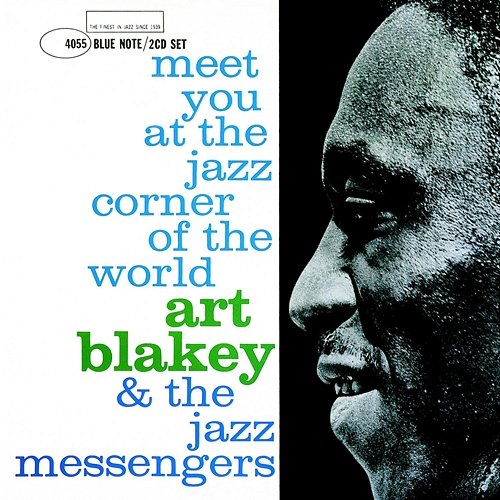Meet You At The Jazz Corner Of The World Art Blakey & The Jazz Messengers