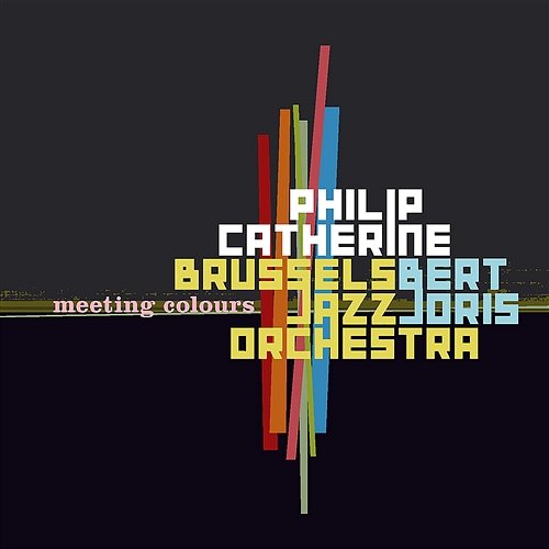 Meeting Colours Philip Catherine & Brussels Jazz Orchestra
