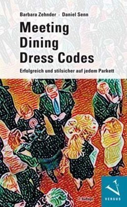 Meeting Dining Dress Codes Versus