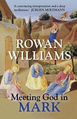 Meeting God in Mark Williams Rowan