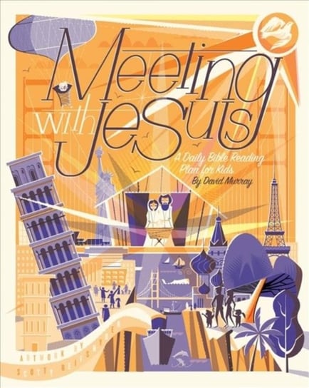 Meeting with Jesus: A Daily Bible Reading Plan for Kids David Murray
