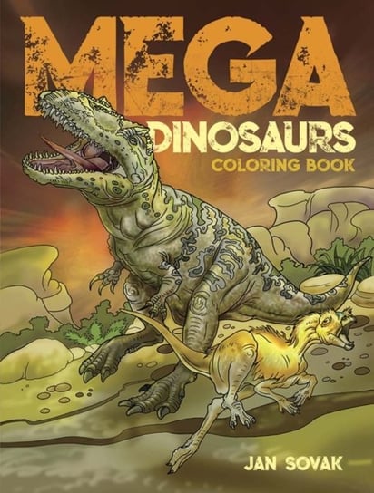 Mega Dinosaurs Coloring Book Jan Sovak