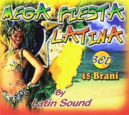 Mega Fiesta Latina 45 Brani Various Artists