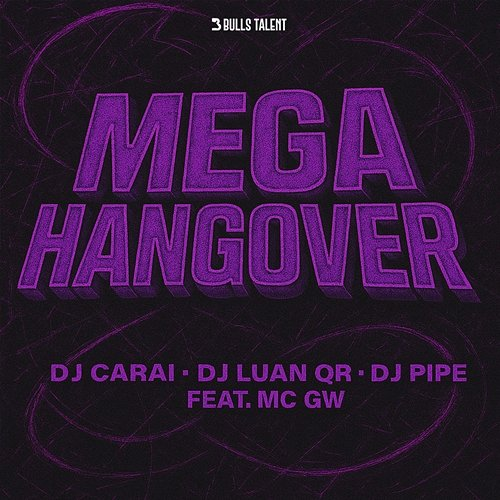 MEGA HANGOVER DJ CARAI, DJ Pipe, DJ Luan Qr, Mc Gw