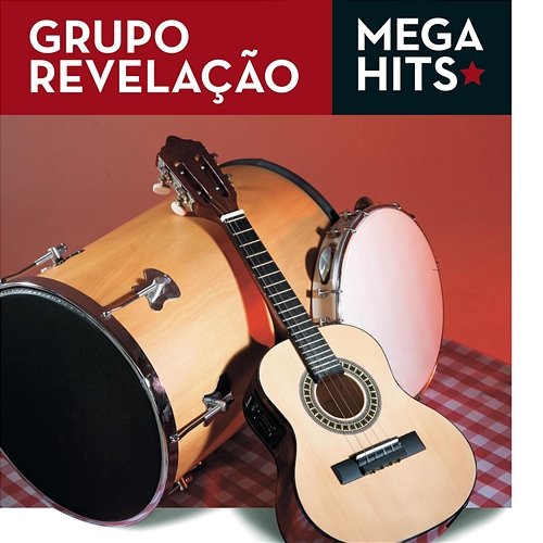 Mega Hits - Grupo Revelação Grupo Revelação