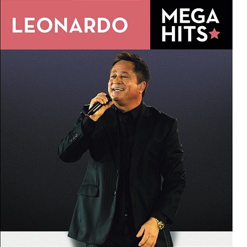 Mega Hits - Leonardo Leonardo