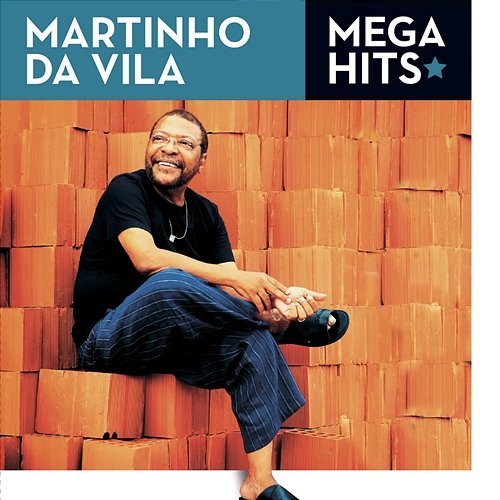 Mega Hits - Martinho da Vila Martinho Da Vila