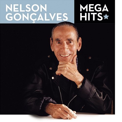 Mega Hits - Nelson Gonçalves Nelson Gonçalves
