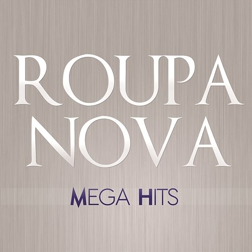 Mega Hits - Roupa Nova Roupa Nova