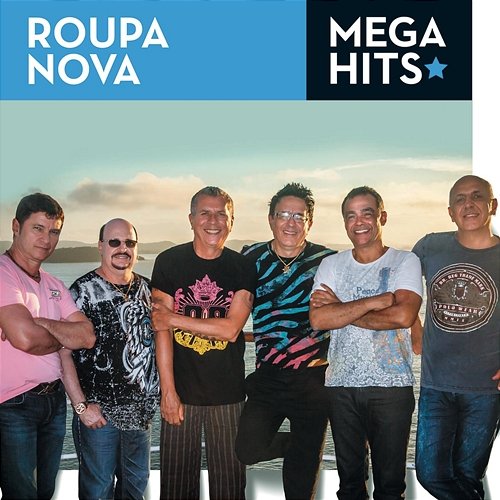 Mega Hits - Roupa Nova Roupa Nova