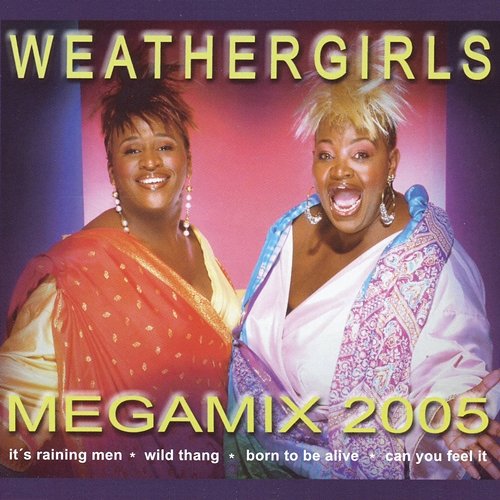 Mega Mix 2005 The Weather Girls
