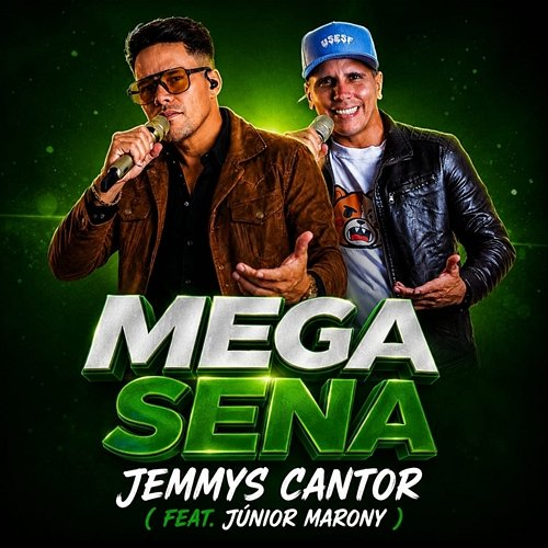 MEGA SENA Jemmys Cantor, Junior Marony Cowboy