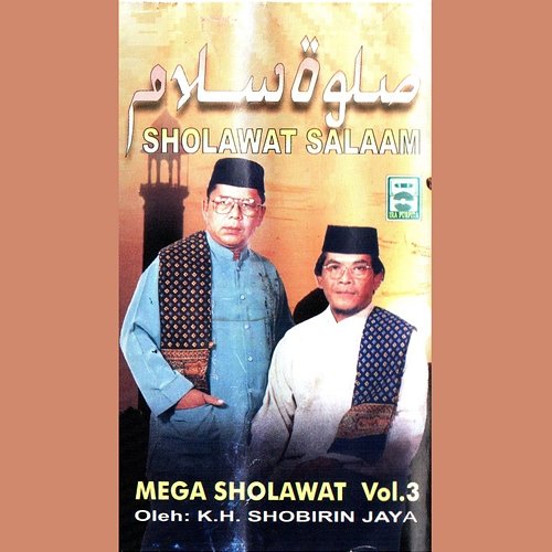 Mega Sholawat, Vol. 3 K.H. Shobirin Jaya