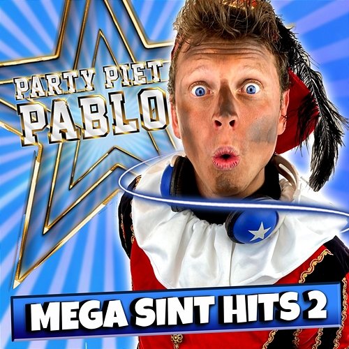 Mega Sint Hits 2 Party Piet Pablo