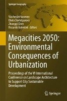 Megacities 2050: Environmental Consequences of Urbanization Springer-Verlag Gmbh, Springer International Publishing Ag