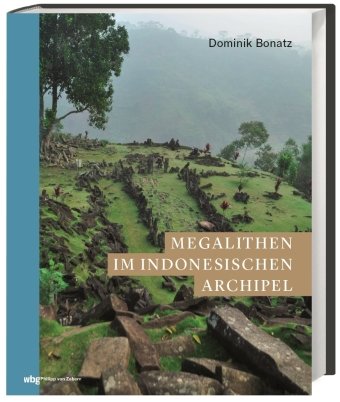 Megalithen im indonesischen Archipel WBG Philipp von Zabern