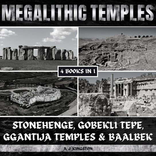 Megalithic Temples A.J. Kingston