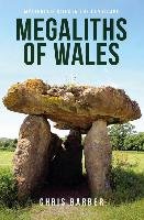 Megaliths of Wales Barber Chris