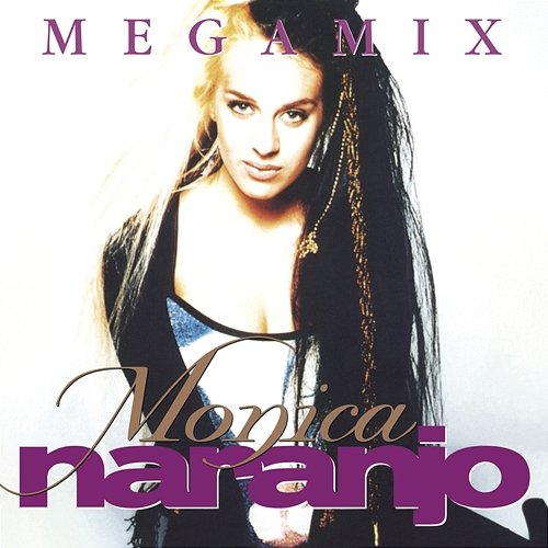 Megamix Monica Naranjo