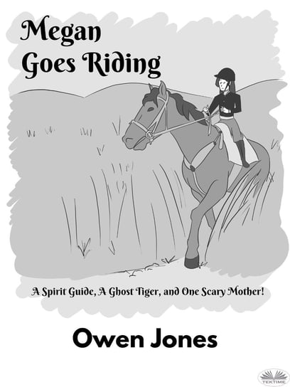 Megan Goes Riding - ebook epub Jones Owen