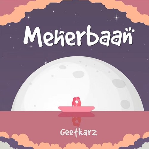 Meherbaan Vagish & abhii, Geetkarz