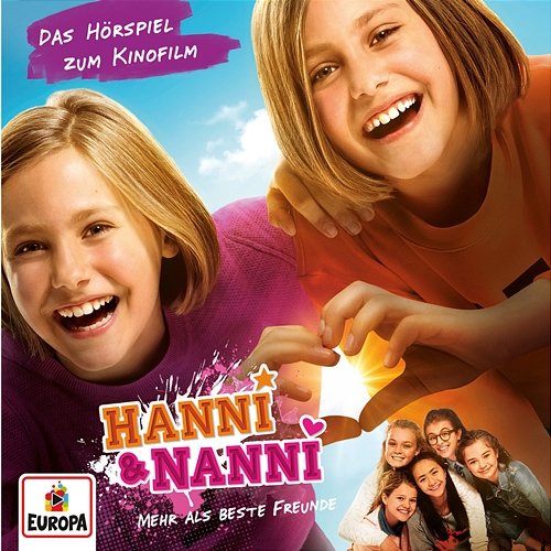 Mehr als beste Freunde - Das Original-Hörspiel zum Kinofilm Hanni Und Nanni