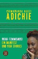 Mehr Feminismus! Adichie Chimamanda Ngozi