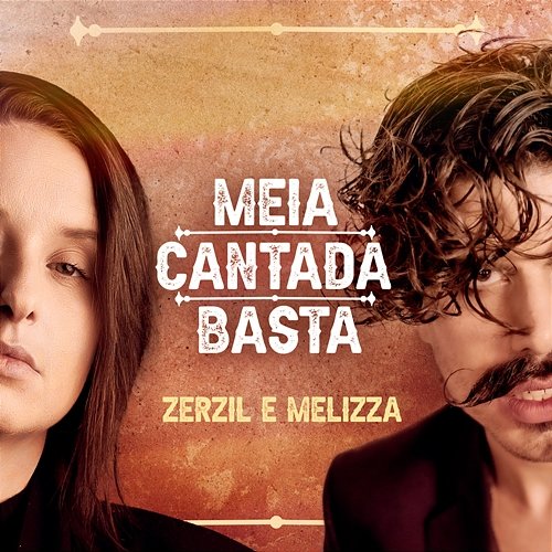 Meia Cantada Basta Zerzil & Melizza