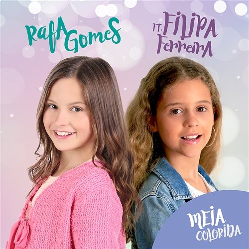 Meia Colorida Rafa Gomes feat. Filipa Ferreira