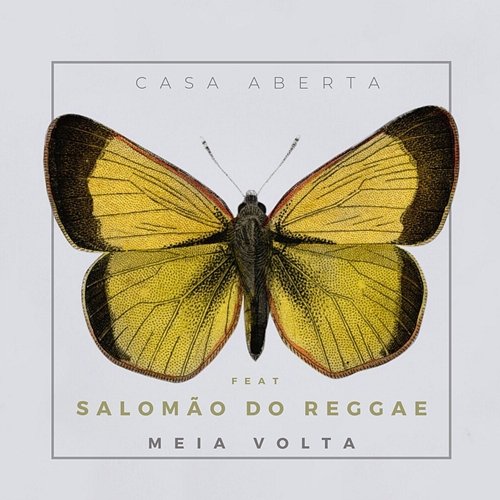 Meia Volta Casa Aberta feat. Salomão
