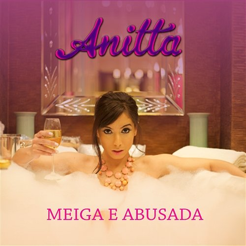 Meiga e Abusada Anitta