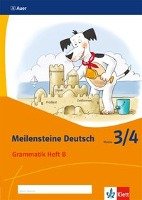 Meilensteine. Deutsch Grammatik Heft B. Klasse 3/4. Ausgabe ab 2017 Klett Ernst /Schulbuch, Klett