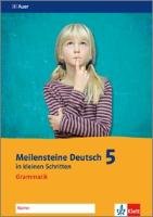 Meilensteine Deutsch in kleinen Schritten. Grammatik 5. Schuljahr Klett Ernst /Schulbuch, Klett Ernst Verlag Gmbh