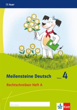 Meilensteine Deutsch. Rechtschreiben (Heft 1). - 4. Klasse. Ausgabe ab 2017 Klett Ernst /Schulbuch, Klett
