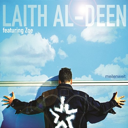 Meilenweit Laith Al-Deen feat. Zoe