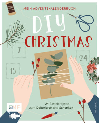 Mein Adventskalender-Buch: DIY Christmas Edition Michael Fischer