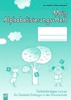 Mein Alphabetisierungs-Heft Hoffacker Anna, Wustefeld Kathrin