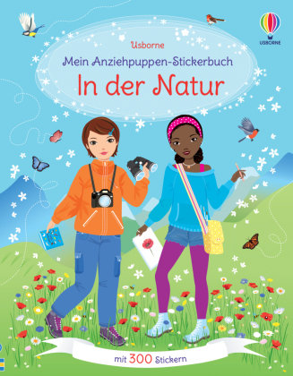 Mein Anziehpuppen-Stickerbuch: In der Natur Usborne Verlag