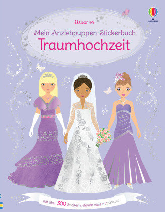 Mein Anziehpuppen-Stickerbuch: Traumhochzeit Usborne Verlag