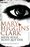 Mein Auge ruht auf dir Clark Mary Higgins